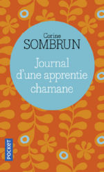 SOMBRUN Corine Journal d´une apprentie chamane Librairie Eklectic