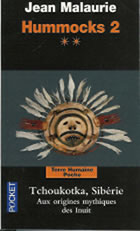 MALAURIE Jean Hummocks 2 - Volume 2 : Tchoukotka, Sibérie. Aux origines mytiques des Inuits Librairie Eklectic
