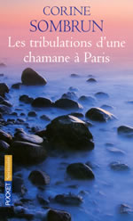 SOMBRUN Corine Tribulations d´une chamane à Paris (Les)  Librairie Eklectic