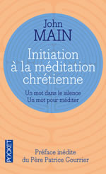 MAIN John Initiation à la méditation chrétienne  Librairie Eklectic