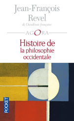 REVEL Jean-François Histoire de la philosophie occidentale Librairie Eklectic