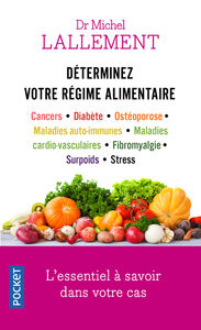 LALLEMENT Michel (Dr) Déterminez votre régime alimentaire Librairie Eklectic