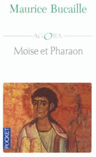 BUCAILLE Maurice Moïse et pharaon Librairie Eklectic