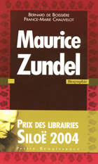 DE BOISSIERE Bernard & CHAUVELOT France-Marie Maurice Zundel. Biographie Librairie Eklectic
