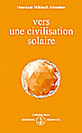 AÏVANHOV Omraam Mikhaël Vers une civilisation solaire Librairie Eklectic