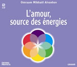 AÏVANHOV Omraam Mikhaël L´Amour, source des énergies (double CD audio, 100 min) Librairie Eklectic