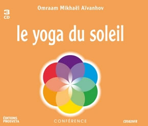 AÏVANHOV Omraam Mikhaël Le Yoga du Soleil - conférence 3 CD  Librairie Eklectic