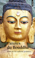 BOUDDHA Paroles du Bouddha tirés de la tradition primitive (recueil de Jean Eracle) Librairie Eklectic