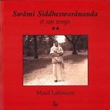 LALLEMENT Maud Swâmi Siddheswarânanda et son temps - Tome 2 Librairie Eklectic