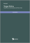 PATANJALI Yoga-SÃ»tra - Traduction et commentaires de Pierre Alais  Librairie Eklectic