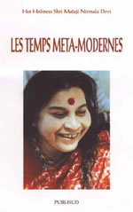 MATAJI NIRMALA DEVI Shri Temps méta-modernes (Les) Librairie Eklectic