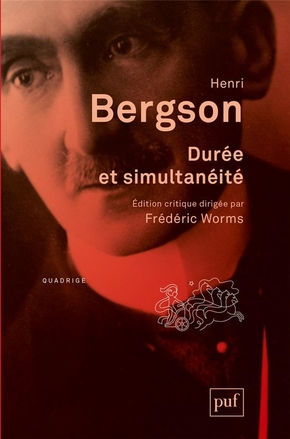 BERGSON Henri Durée et simultaneité (nouvelle édition critique) Librairie Eklectic