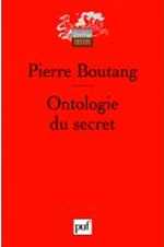BOUTANG Pierre Ontologie du secret (édition 2016) Librairie Eklectic