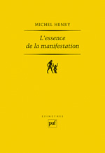 HENRY Michel Essence de la manifestation (4ème édition) Librairie Eklectic