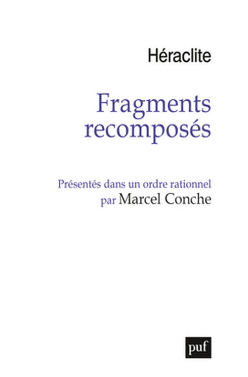 HERACLITE Fragments recomposés - traduction et commentaires par Marcel Conche Librairie Eklectic