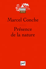 CONCHE Marcel Présence de la nature Librairie Eklectic