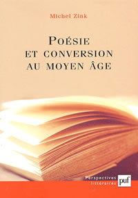 ZINK Michel Poésie et conversion au Moyen Âge Librairie Eklectic