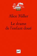 MILLER Alice Le Drame de l´enfant doué. A la recherche du vrai Soi Librairie Eklectic