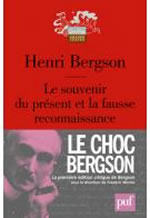 BERGSON Henri Le souvenir du présent et la fausse reconnaissance Librairie Eklectic
