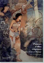 MAILLARD Christine (ed.) Passeurs d´idées religieuses entre l´Inde et l´Europe Librairie Eklectic