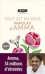 AMMA (Mata Amritanandamayi Dévi) Tout est en vous - Paroles d´Amma Librairie Eklectic