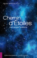 BARTOLUCCI Nicole  Chemin dÂ´Ã©toiles - Astrologie stellaire  Librairie Eklectic
