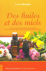 NORMAND Marc (Dr) Des huiles et des miels  Librairie Eklectic