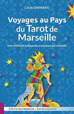 DAMIANO Cécile Voyages au Pays du Tarot de Marseille Librairie Eklectic