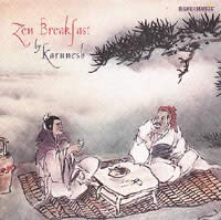 KARUNESH Zen Breakfast - piano, claviers, flûte, guitare, sitar, gong, chants harmoniques, choeurs - CD Librairie Eklectic