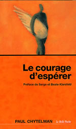 CHYTELMAN Paul Le courage d´espérer Librairie Eklectic