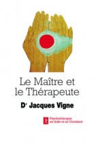 VIGNE Jacques Le Maître et le thérapeute  Librairie Eklectic
