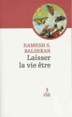 BALSEKAR Ramesh S. Laisser la vie être Librairie Eklectic