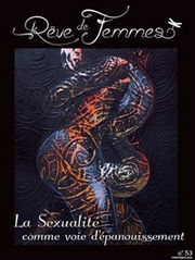 Collectif Rêve de Femmes (No 53). La sexualité comme voie d´épanouissement. Librairie Eklectic