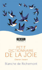 RICHEMONT Blanche de Petit dictionnaire de la joie. Chanter l´instant.  Librairie Eklectic