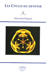RUPERTI Alexander Cycles du devenir (Les) -- en réimpression Librairie Eklectic