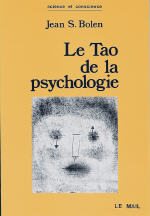 SHINODA BOLEN Jean  Tao de la psychologie (Le). La synchronicité et la voie du coeur Librairie Eklectic