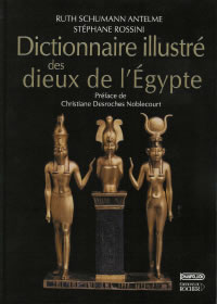 ANTELME Ruth Schuman & ROSSINI Stéphane Dictionnaire illustré des Dieux de l´Egypte Librairie Eklectic