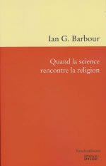 BARBOUR Ian G. Quand la science rencontre la religion -- dernier exemplaire Librairie Eklectic