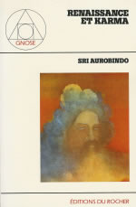 AUROBINDO Shrî Renaissance et karma  Librairie Eklectic