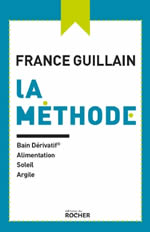 GUILLAIN France La MÃ©thode - Bain DÃ©rivatif Alimentation Soleil Argile Librairie Eklectic