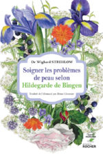 STREHLOW Wighard Soigner les problèmes de peau selon Hildegarde de Bingen Librairie Eklectic