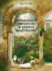 MOTTET Magali & Sara Herboristerie médiévale et plantes magiciennes Librairie Eklectic