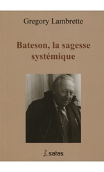 LAMBRETTE Gregory Bateson, la sagesse systémique Librairie Eklectic