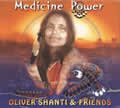 SHANTI Oliver and Friends Medecine Power - CD Librairie Eklectic