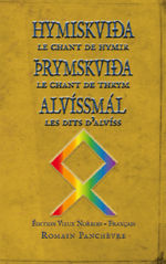 PANCHEVRE Romain Hymiskvida - Prymskvida - Alvissmal (Edition Vieux Noirrois - Français) Librairie Eklectic