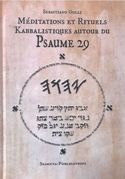 GULLI Sebastiano Méditations et Rituels Kabbalistiques autour du Psaume 29 Librairie Eklectic