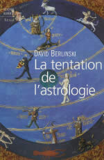 BERLINSKI David Tentation de l´astrologie (La) Librairie Eklectic