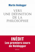 HEIDEGGER Martin Vers une dÃ©finition de la philosophie. InÃ©dit Les premiers cours de Heidegger. Librairie Eklectic