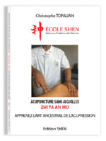 TOPALIAN Christophe Acupuncture sans aiguilles, ZHI YA AN MO Librairie Eklectic