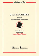 VIVENZA Jean-Marc Joseph de Maistre, prophète du christianisme transcendant. Textes choisis et présentés par Jean-Marc Vivenza Librairie Eklectic
